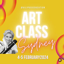 Load image into Gallery viewer, Sydney 2 Day Art Class with Aili Puss 4-5 February 2024