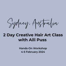 Load image into Gallery viewer, Sydney 2 Day Art Class with Aili Puss 4-5 February 2024