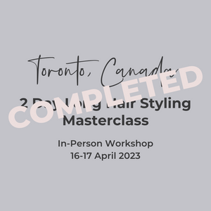Toronto 2 Day Long Hair Styling Masterclass 16-17 April 2023